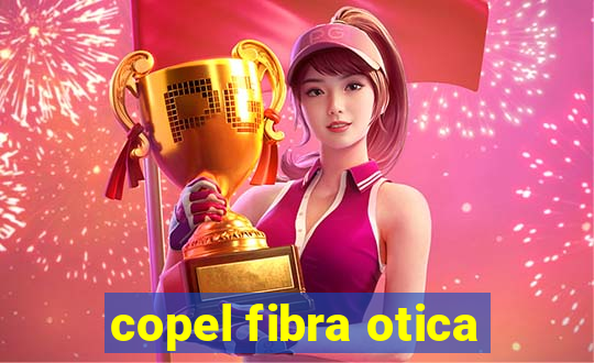 copel fibra otica